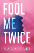 PREORDER: Fool Me Twice